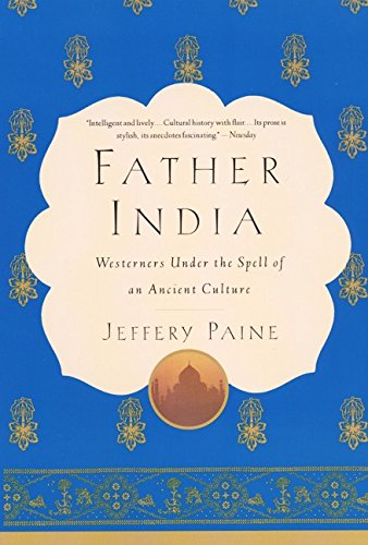 Father India: Westerners Under the Spell of an Ancient Culture book cover