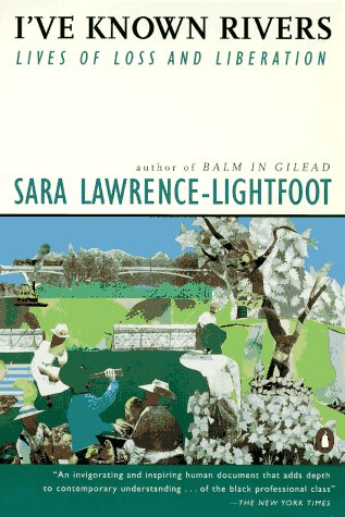 I've Known Rivers: Lives of Loss and Liberation book cover