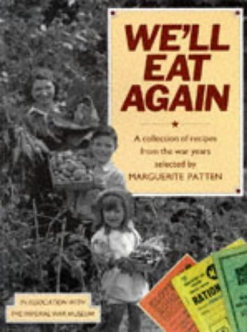 We'll eat again: A collection of recipes from the war years book cover