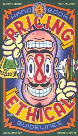 Graphic Artist's Guild Handbook Pricing & Ethical Guidelines