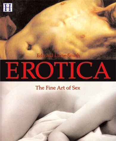 Erotica: The Fine Art of Sex