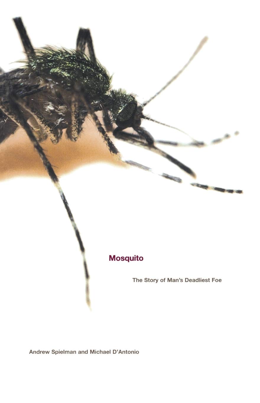 Mosquito: The Story of Man's Deadliest Foe book cover