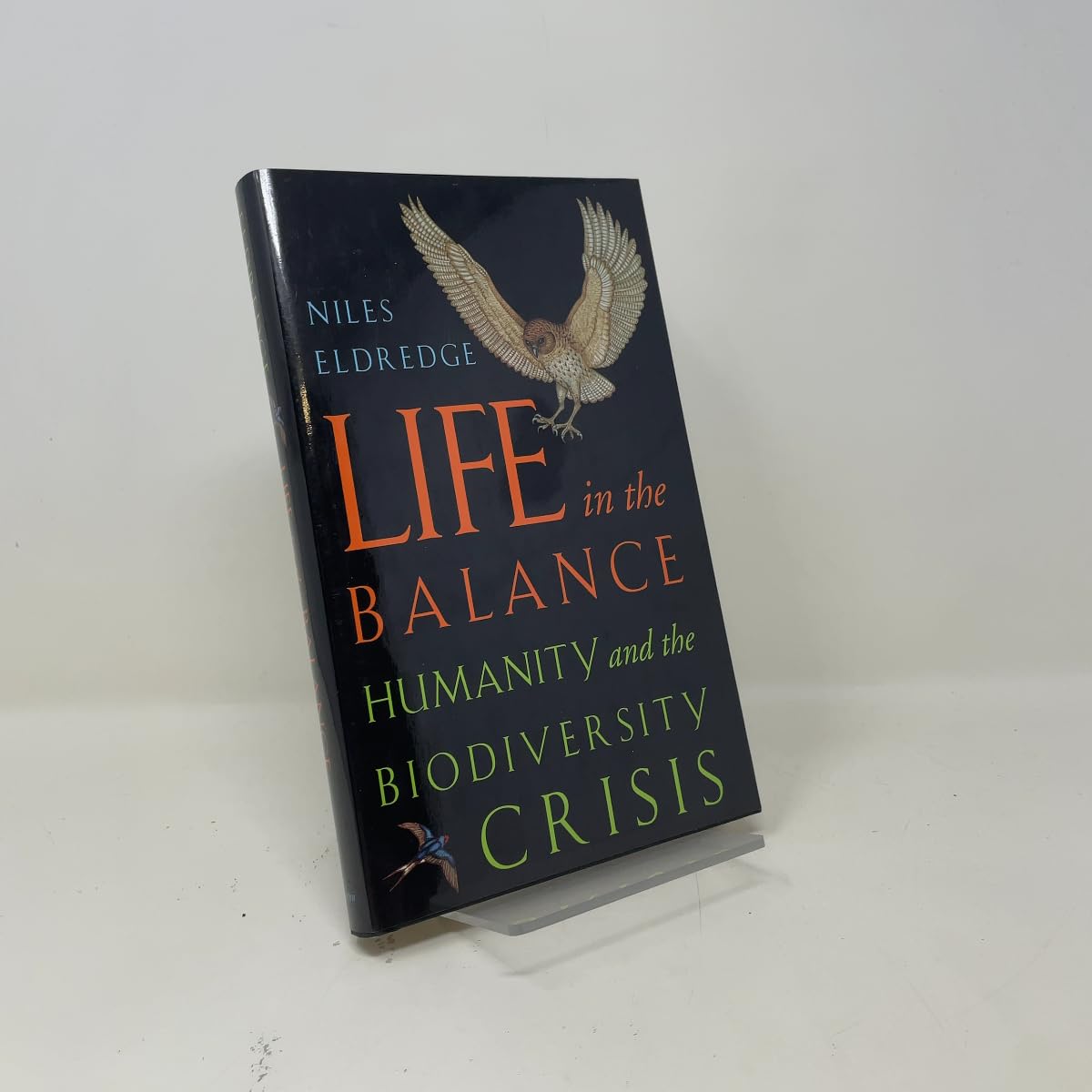 Life in the Balance: Humanity and the Biodiversity Crisis book cover