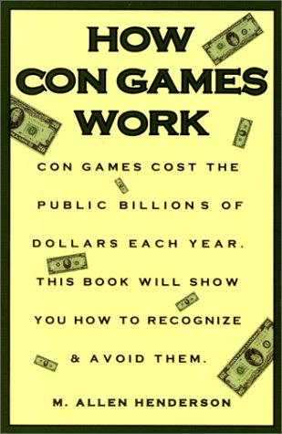 How Con Games Work