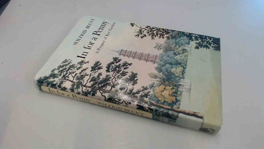 In for a Penny: A Prospect of Kew Gardens: Their Flora, Fauna and Falballas book cover
