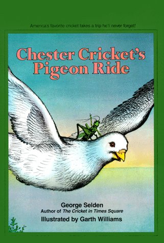 Chester Cricket's Pigeon Ride (Chester Cricket)