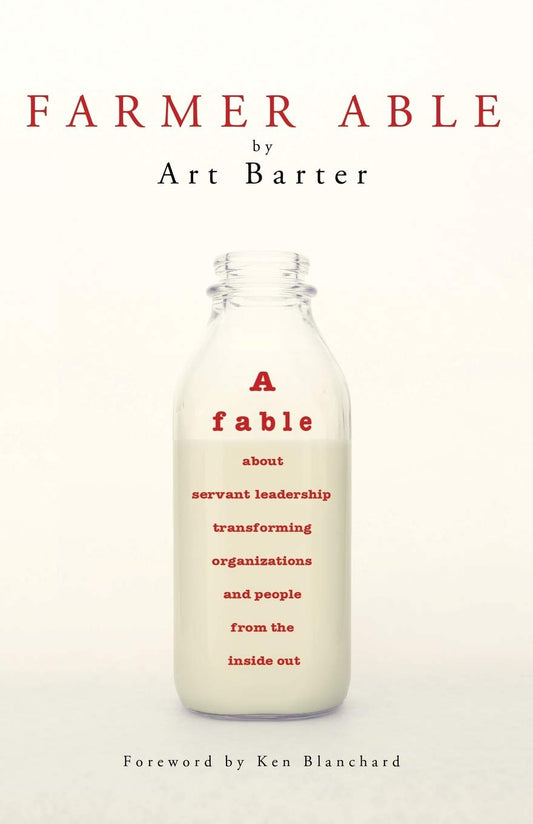 Farmer Able: A fable about servant leadership transforming organizations and people from the inside out book cover