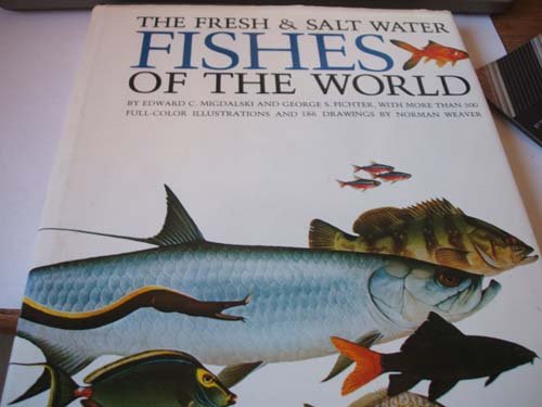 Fresh & Salt Water Fishes of the World book cover