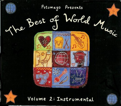 Putumayo Presents the Best of World, Vol. 2: Instrumental