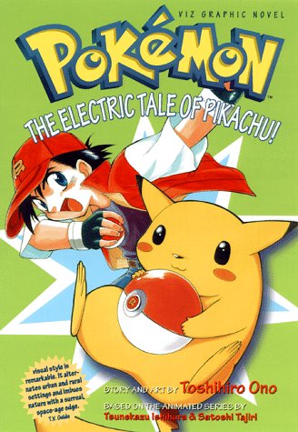 Pokemon Graphic Novel, Volume 1: The Electric Tale Of Pikachu! book cover