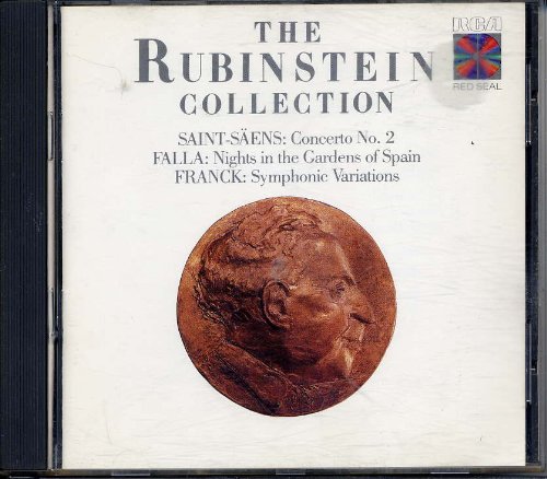 The Rubinstein Collection: Saint-Saens - Piano Concerto 2 / Falla - Nights in the Gardens of Spain / Franck - Symphonic Variations book cover