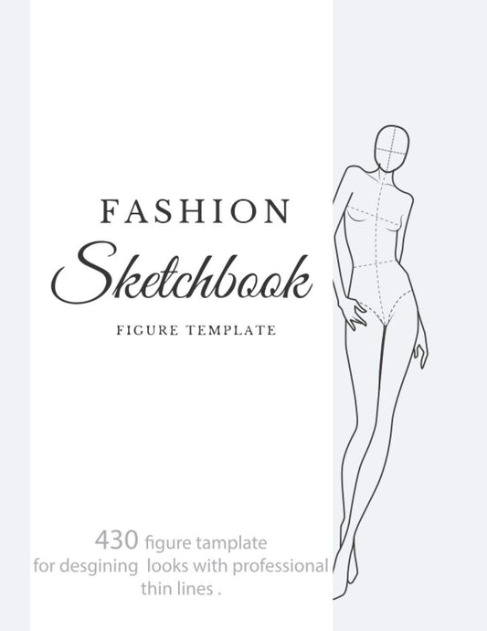 fashion sketchbook figure template: 430 Large Female Figure Template for quickly & easily Sketching Your Fashion Design Styles with professional thin