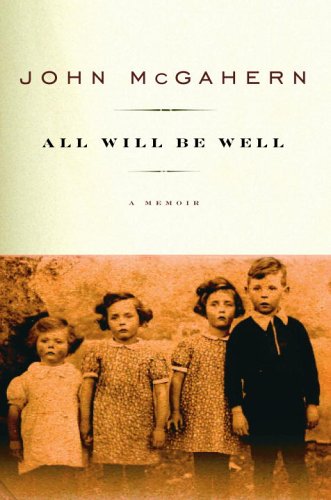 All Will Be Well: A Memoir