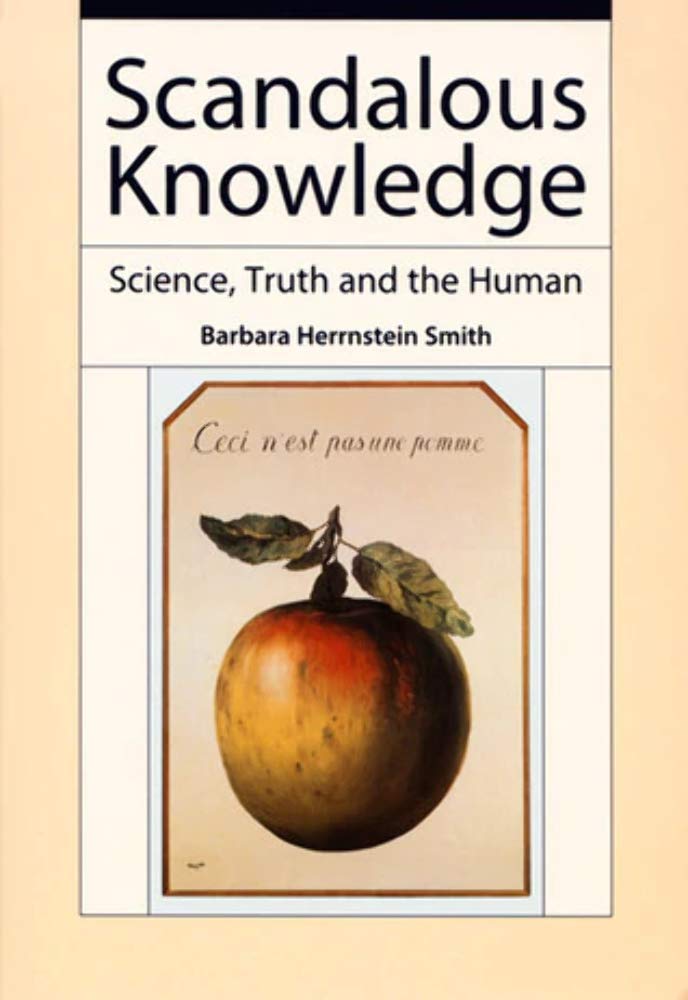 Scandalous Knowledge: Science, Truth, and the Human book cover