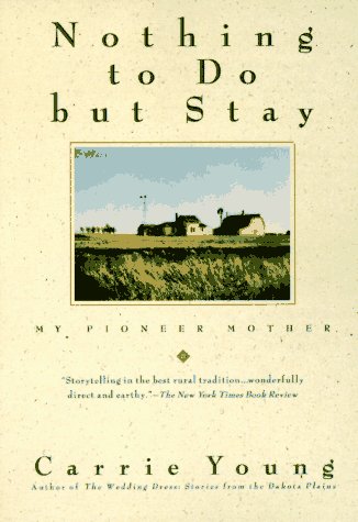 Nothing to Do But Stay book cover