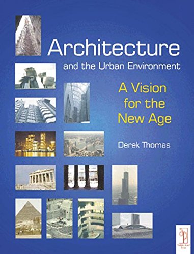 Architecture and the Urban Environment: A Vision for the New Age book cover