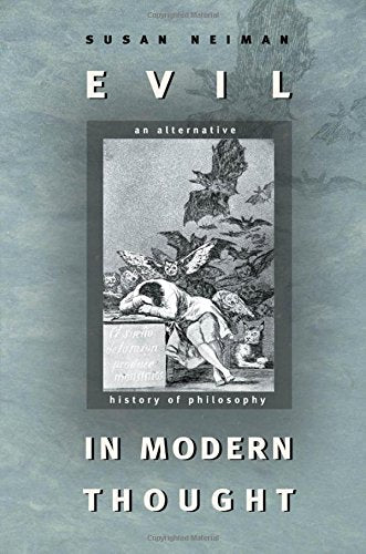 Evil in Modern Thought: An Alternative History of Philosophy (Revised)