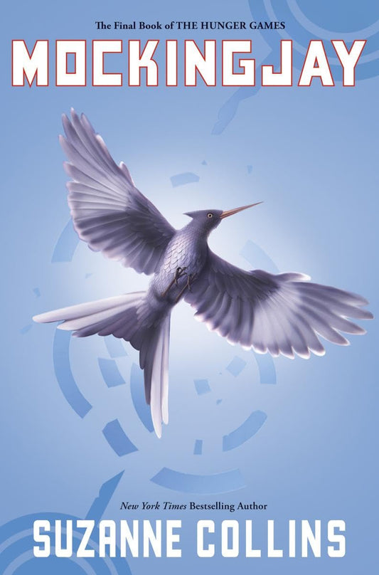 Mockingjay (Hunger Games, Book Three): Volume 3 book cover