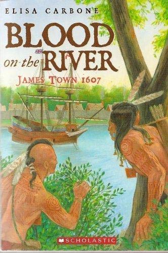 Blood on the River: James Town, 1607 book cover