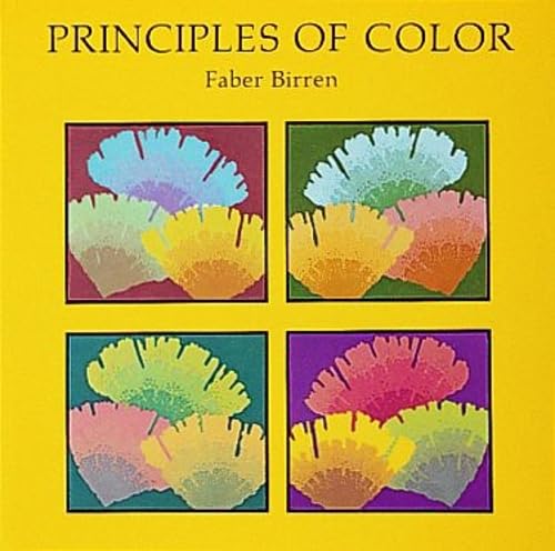 Principles of Color: A Review of Past Traditions and Modern Theories of Color Harmony (Revised) book cover