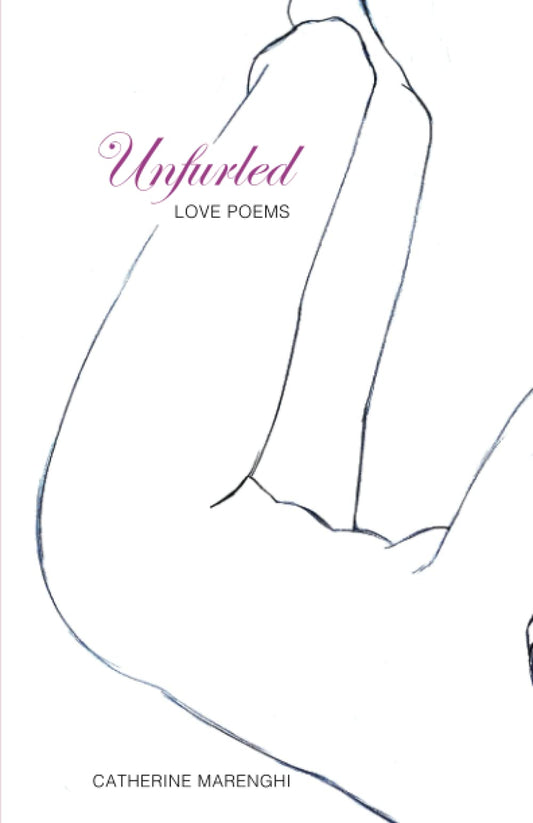 Unfurled: Love Poems