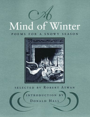 Mind of Winter: Poems for a Snowy Season