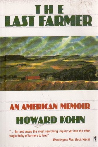 Last Farmer: An American Memoir