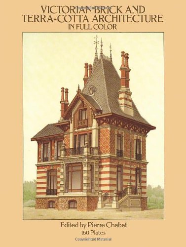 Victorian Brick and Terra-Cotta Architecture in Full Color: 160 Plates book cover