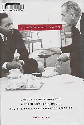 Judgment Days: Lyndon Baines Johnson, Martin Luther King Jr., and the Laws That Changed America book cover
