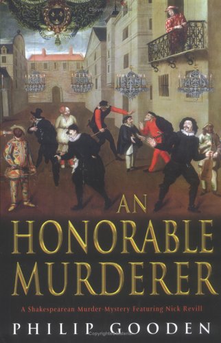 Honorable Murder: A Shakespearean Murder-Mystery Featuring Nick Revill book cover