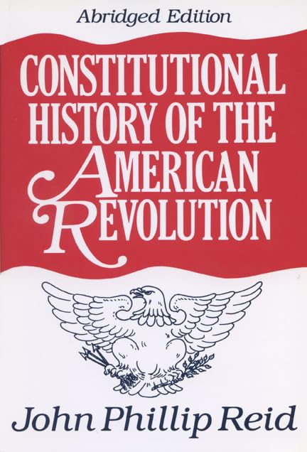 Constitutional History of the American Revolution