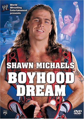 WWE: Shawn Michaels - Boyhood Dream