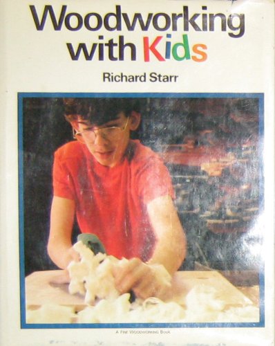 Woodworking with Kids (Revised) book cover