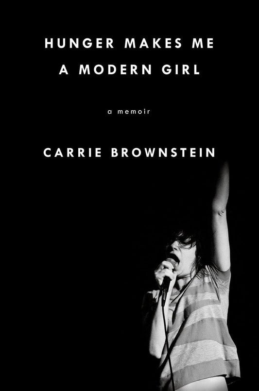 Hunger Makes Me a Modern Girl: A Memoir book cover