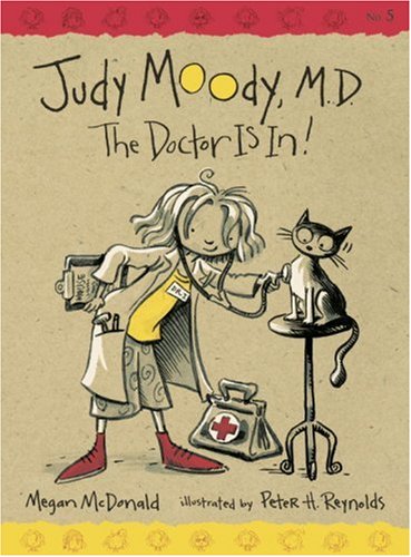 Judy Moody, M.D.: The Doctor Is In!