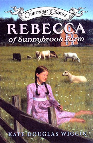Rebecca of Sunnybrook Farm Book and Charm (Charming Classics)