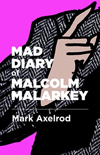 Mad Diary of Malcolm Malarkey book cover