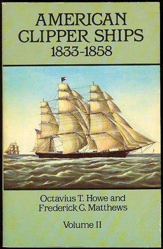 American Clipper Ships, 1833-1858