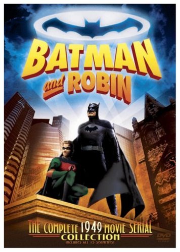 Batman and Robin - The Complete 1949 Movie Serial Collection