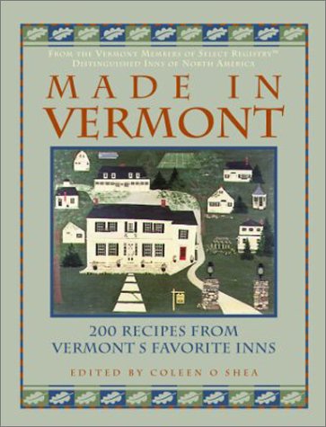 Made in Vermont: Recipes from Vermont's Favorite Inns book cover