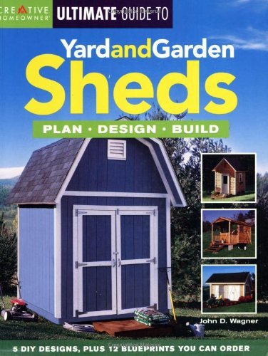 Ultimate Guide: To Yard and Garden Sheds book cover