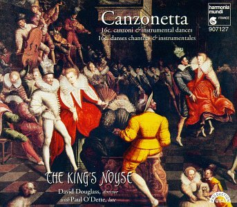 Canzonetta: 16th Century Canzoni & Instrumental Dances