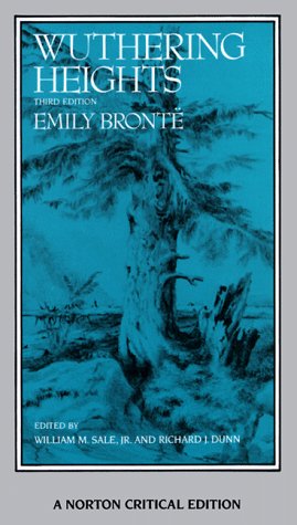 Wuthering Heights: Authoritative Text, Backgrounds, Criticism