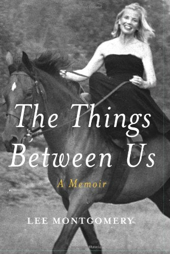 Things Between Us: A Memoir