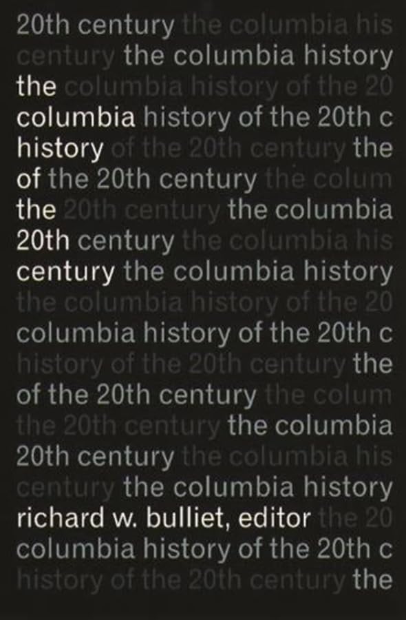 Columbia History of the Twentieth Century book cover