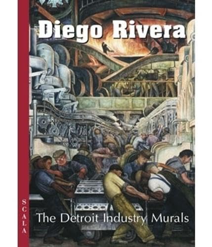 Diego Rivera: The Detroit Industry Murals book cover