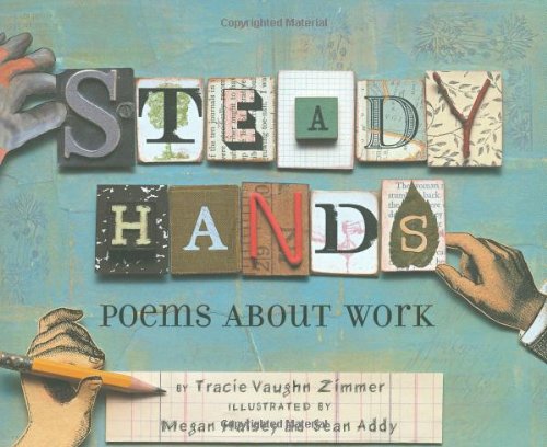 Steady Hands: Poems about Work book cover