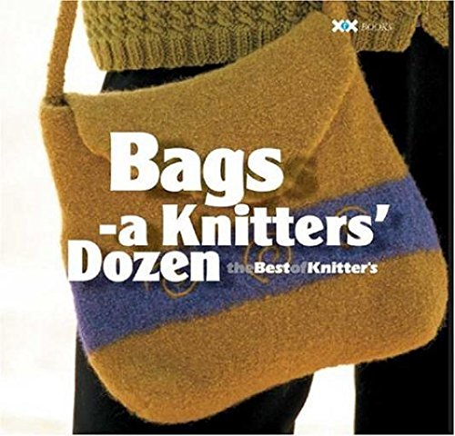 Bags: A Knitter's Dozen book cover