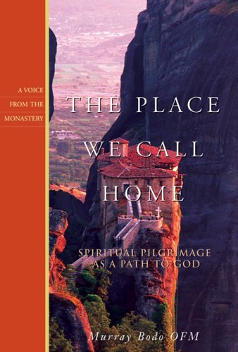 Place We Call Home: Spiritual Pilgrimage as a Path to God book cover