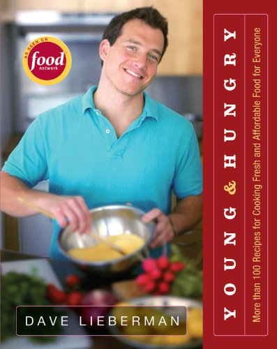 Young & Hungry: More Than 100 Recipes for Cooking Fresh and Affordable Food for Everyone book cover